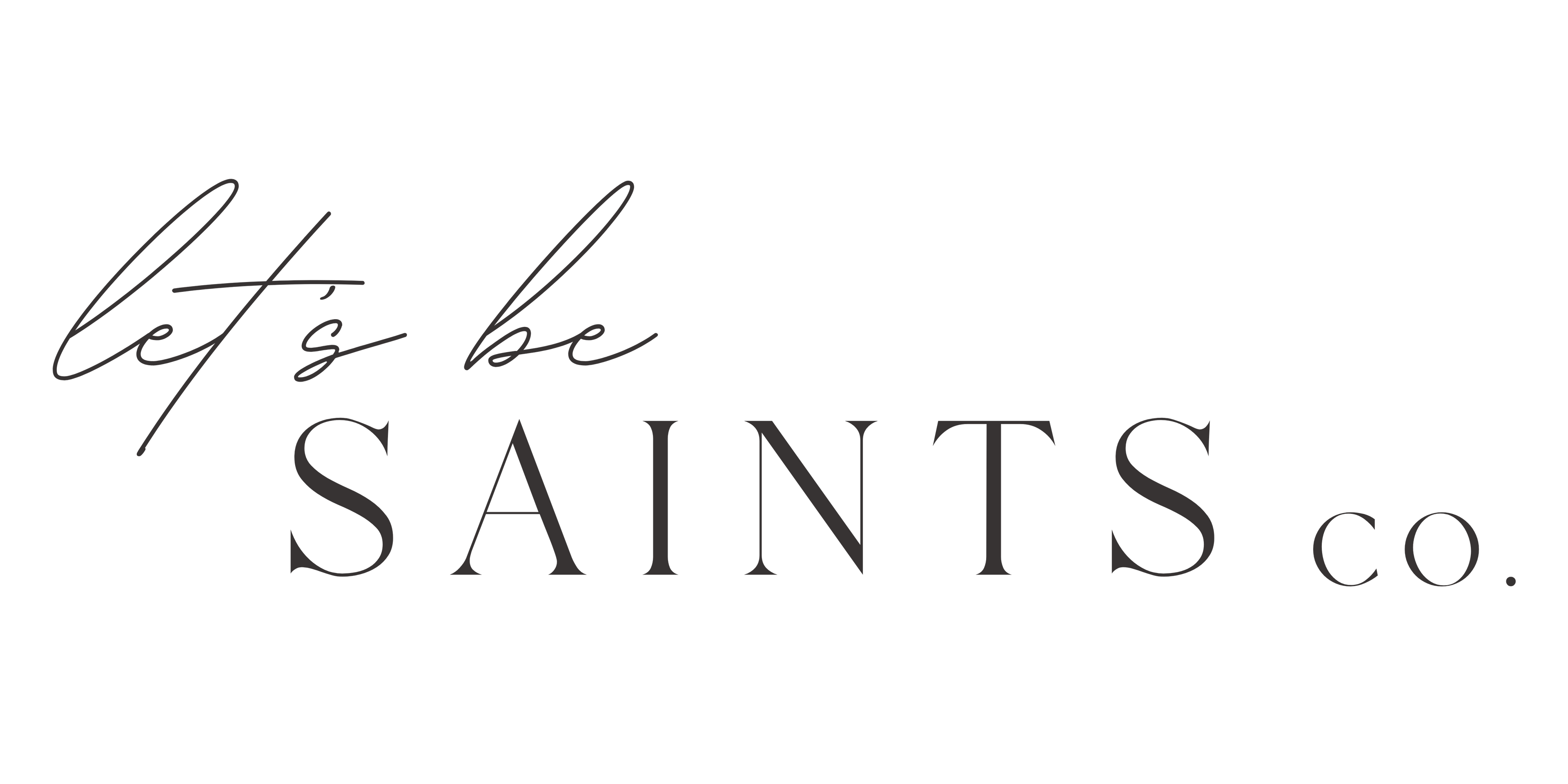 Let's Be Saints Shop